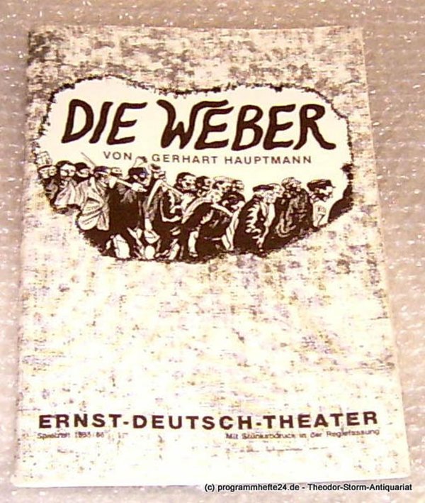 Programmheft Die Weber von Gerhart Hauptmann. Premiere 27. Februar 1986 Mit Stüc