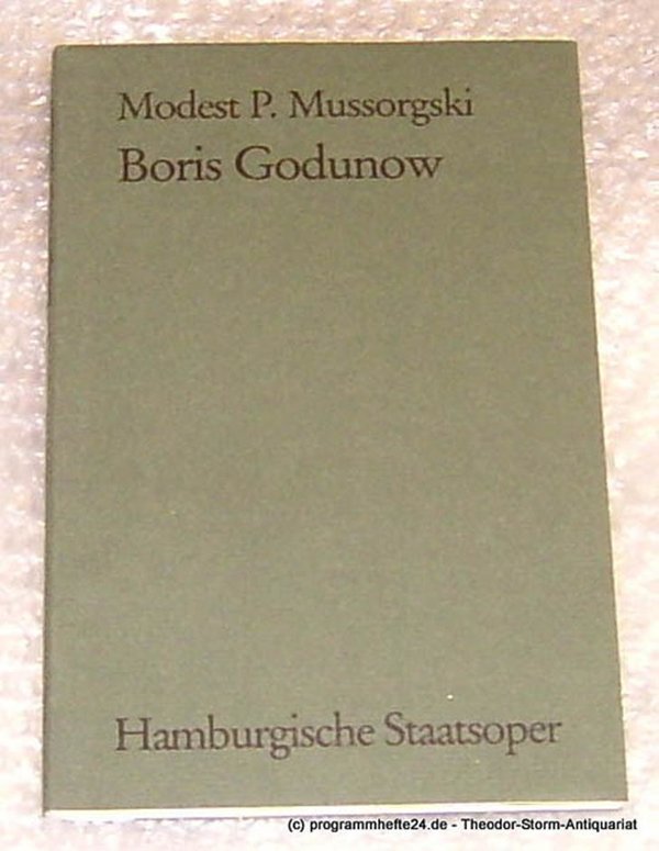 Boris Godunow von Modest P. Mussorgski. Oper in acht Bildern. Programmheft der H