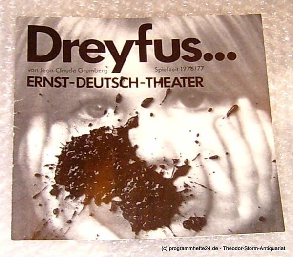 Dreyfus ... Von Jean Claude Grumberg. Programmheft Premiere 10. März 1977 Jubilä