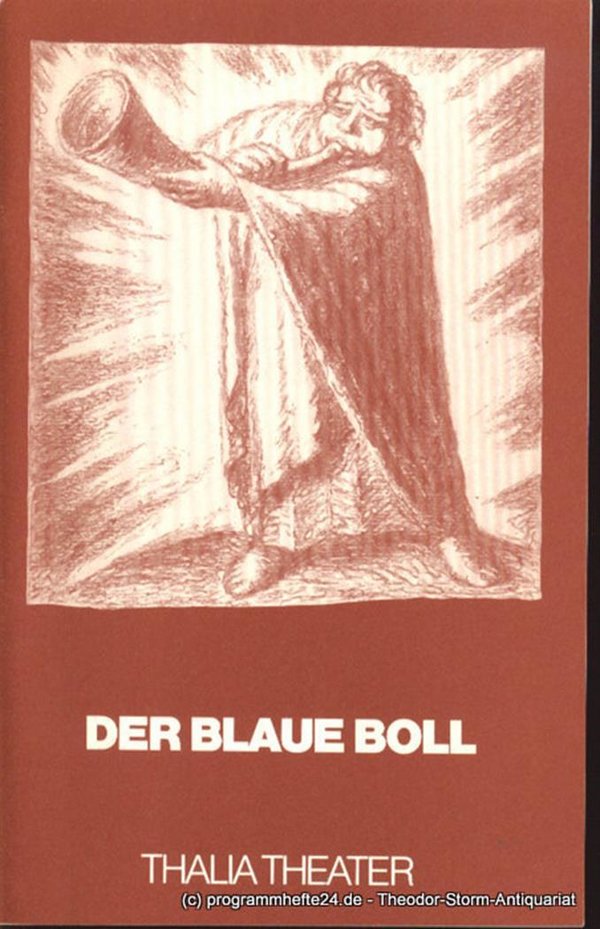 Programmheft Der blaue Boll. Drama in sieben Bildern von Ernst Barlach. Premiere