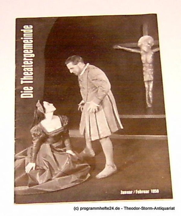 Die Theatergemeinde. Kulturelle Monatsschrift für Kassel. Spielzeit 1957 / 58 Ja