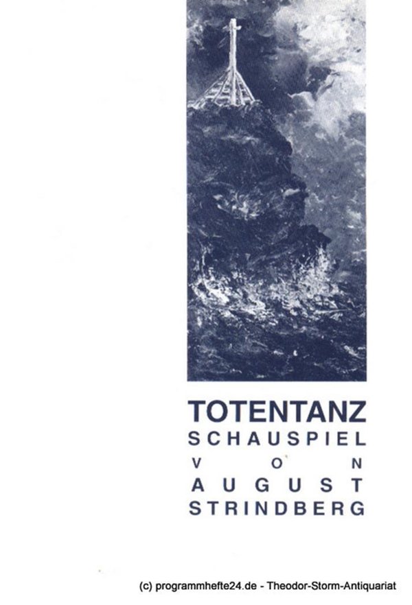 Programmheft Totentanz von August Strindberg. Premiere 11. Oktober 1991. Spielze