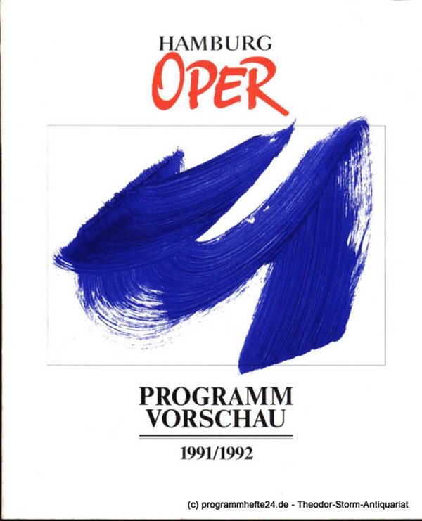 Programmvorschau 1991 / 1992 Hamburgische Staatsoper, Ruzicka Peter, Konold Wulf