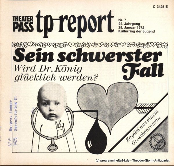 Theaterpaß. tp-report Nr. 7 24. Jahrgang 25. Januar 1972 ( Sein schwerster Fall