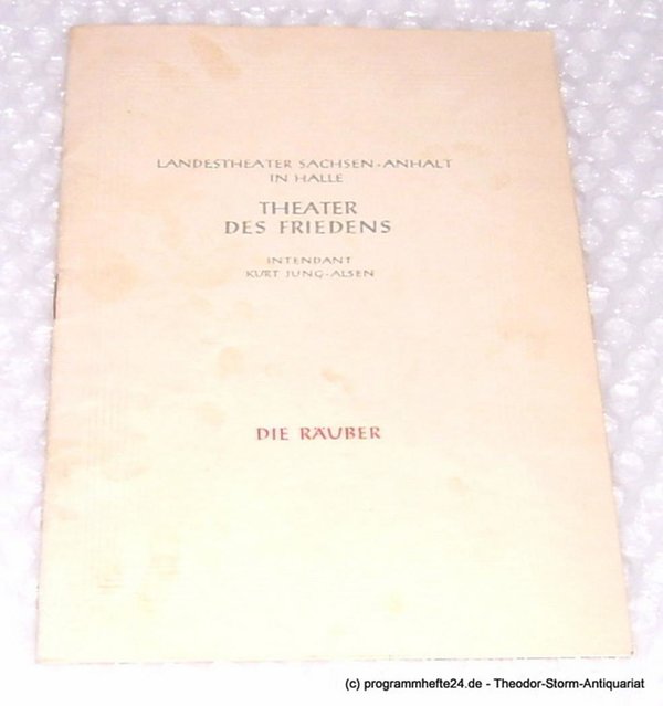 Programmheft Die Räuber. Schauspiel von Friedrich Schiller. Programmheft Nr. 17