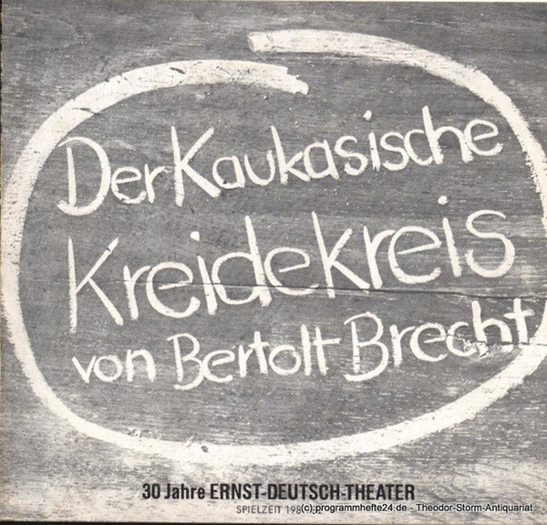 Programmheft Der kaukasische Kreidekreis von Bertolt Brecht. Premiere 21. Januar