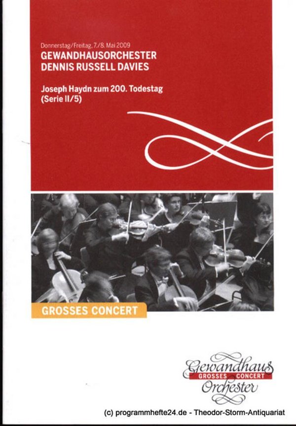 Programmheft Gewandhausorchester Dennis Russell Davies. Joseph Haydn zum 200. To