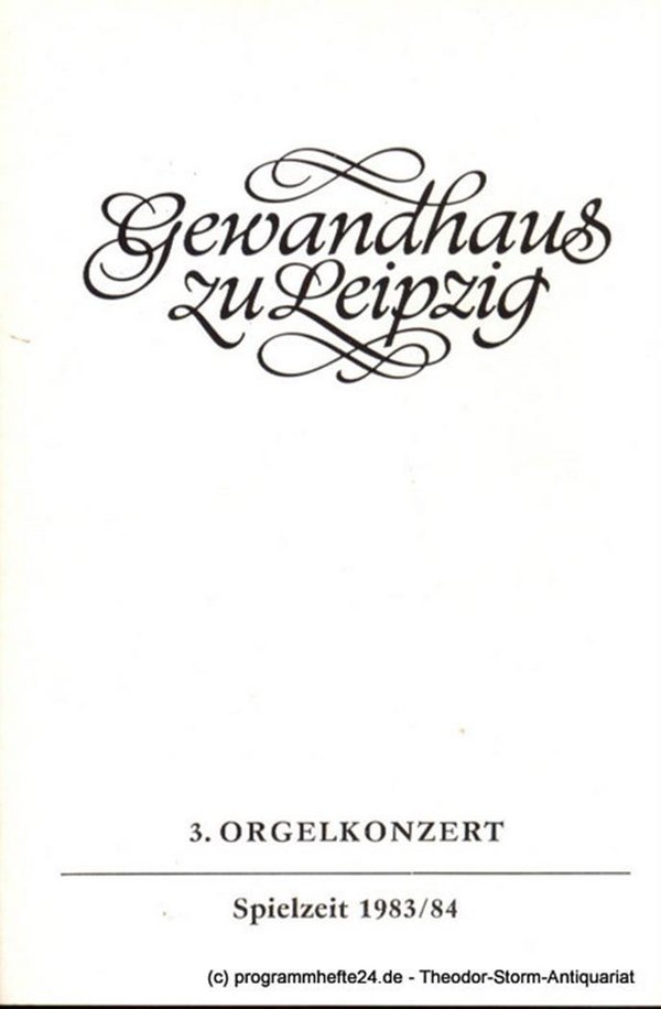 Programmheft 3. Orgelkonzert Kristiane Köbler. Gewandhaus zu Leipzig Spielzeit 1