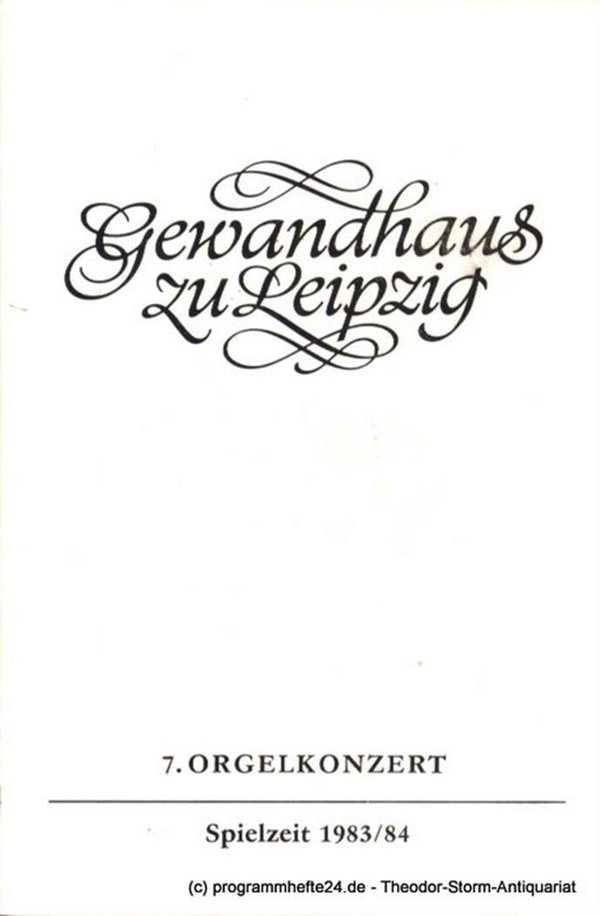 Programmheft 7. Orgelkonzert Erik Lundkvist. Gewandhaus zu Leipzig Spielzeit 198