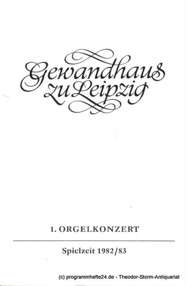 Programmheft 1. Orgelkonzert. Harry Grodberg. Gewandhaus zu Leipzig Spielzeit 19