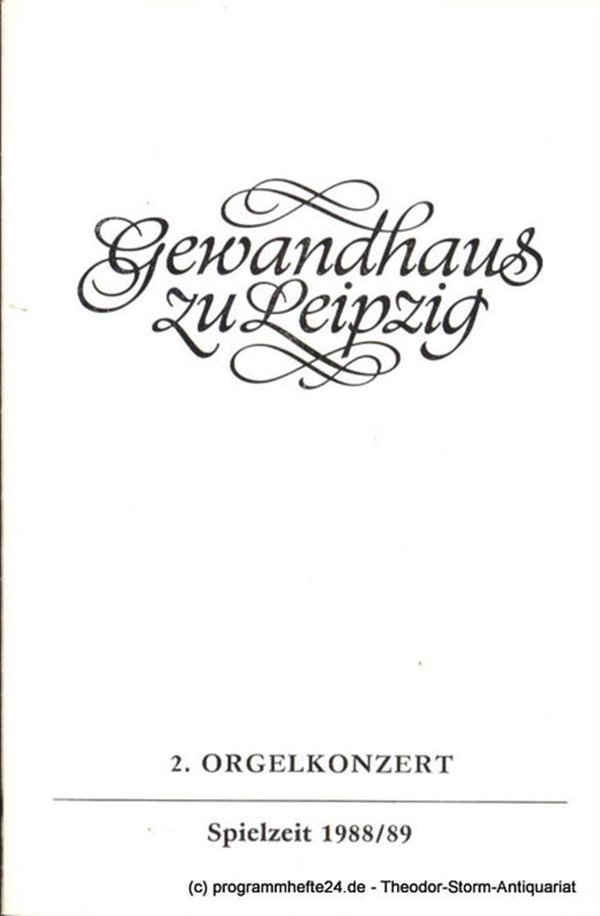Programmheft 2. Orgelkonzert. Istvan Ella. Gewandhaus zu Leipzig Spielzeit 1988