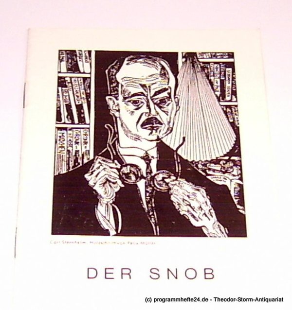 Programmheft Der Snob. Komödie von Carl Sternheim. Spielzeit 1964 / 65 Renaissan