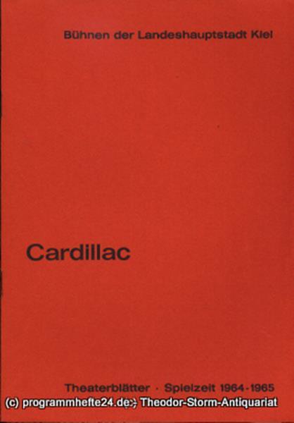 Programmheft Cardillac. Oper von Ferdinand Lion. Kieler Theaterblätter 1964 / 65