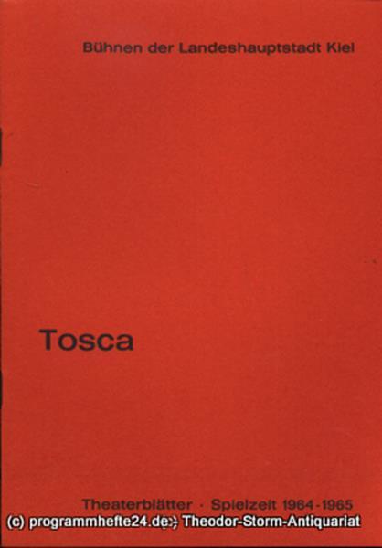 Programmheft Tosca. Musikdrama. Musik von Giacomo Puccini. Kieler Theaterblätter