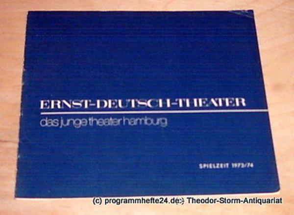 Programmheft Der Spielplan der Spielzeit 1973 / 74 Ernst-Deutsch-Theater - das j