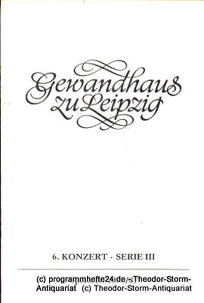Programmheft 6. Konzert Serie III. Blätter des Gewandhauses – Spielzeit 1986 / 8