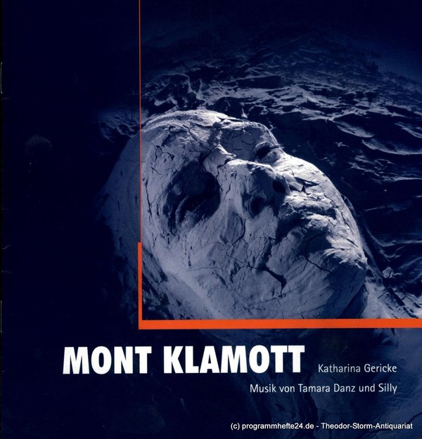 Programmheft Mont Klamott von Katharina Gericke. Uraufführung. Premiere 18. Febr