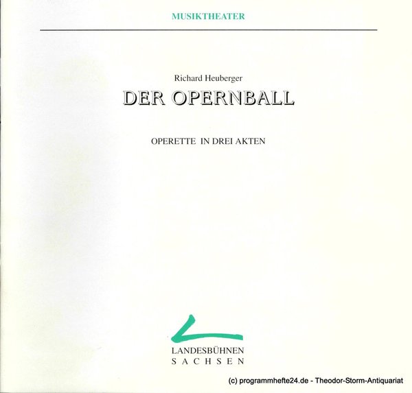 Programmheft Der Opernball. Operette von Victor Leon und Heinrich von Waldberg.