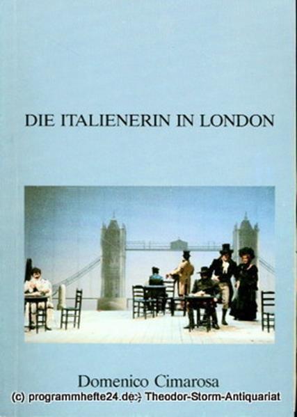 Programmheft Die Italienerin in London. Oper von Giuseppe Petrosellini. Premiere