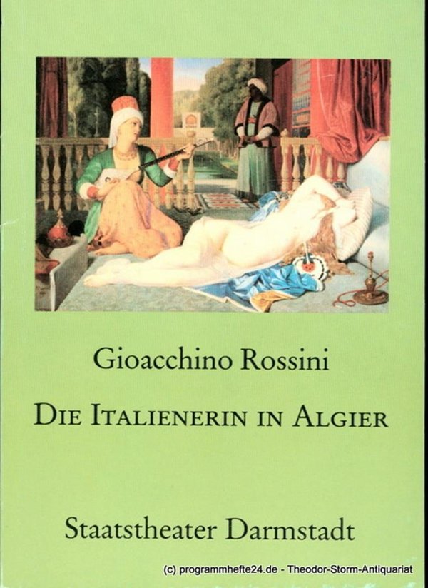 Programmheft Die Italienerin in Algier. Dramma giocoso von Angelo Anelli. Premie
