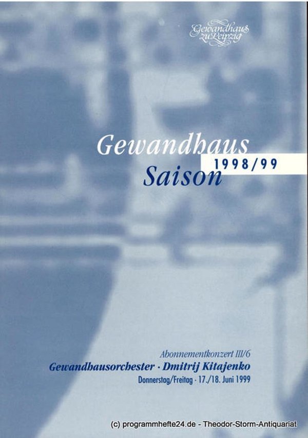 Programmheft Gewandhausorchester Dmitrij Kitajenko. Abonnementkonzert III / 6. 1