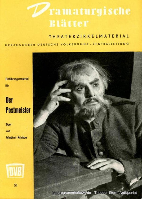 Deutsche Volksbühne Dramaturgische Blätter. Einführung zu Der Postmeister 1952