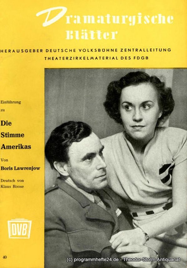 Deutsche Volksbühne Dramaturgische Blätter. Einführung Die Stimme Amerikas 1952
