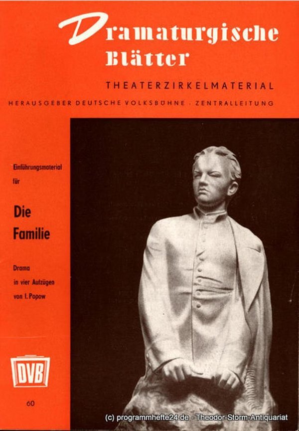 Deutsche Volksbühne Dramaturgische Blätter. Einführung zu Die Familie 1952