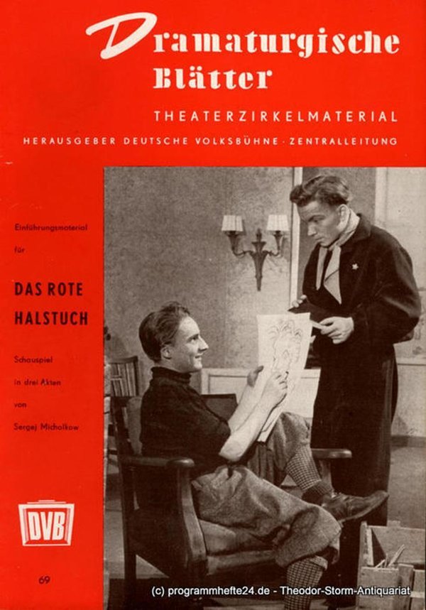 Deutsche Volksbühne Dramaturgische Blätter. Einführung zu Das rote Halstuch 1953