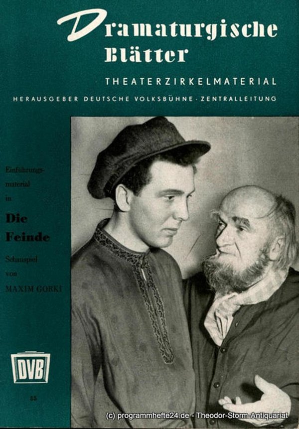 Deutsche Volksbühne Dramaturgische Blätter. Einführung zu Die Feinde 1952