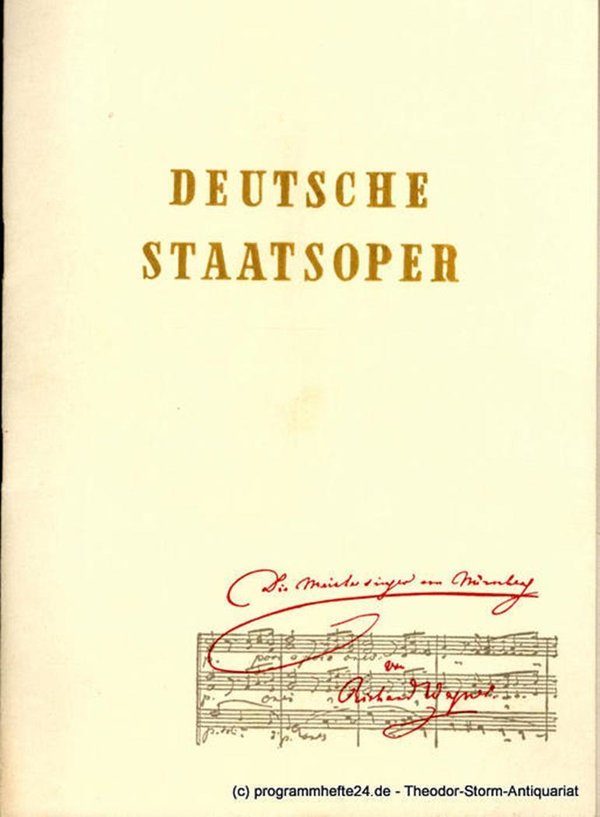Programmheft Die Meistersinger von Nürnberg von Richard Wagner. Deutsche Staatsoper Berlin 1952