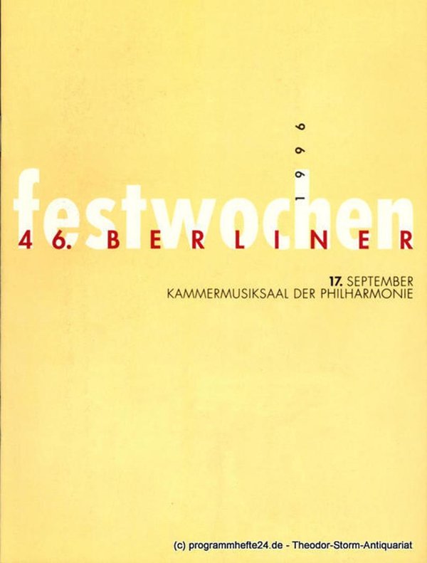 Programmheft 46. Berliner Festwochen 1996. 17. September Kammermusiksaal