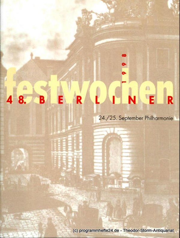 Programmheft 48. Berliner Festwochen 1998. 24. / 25. September Philharmonie