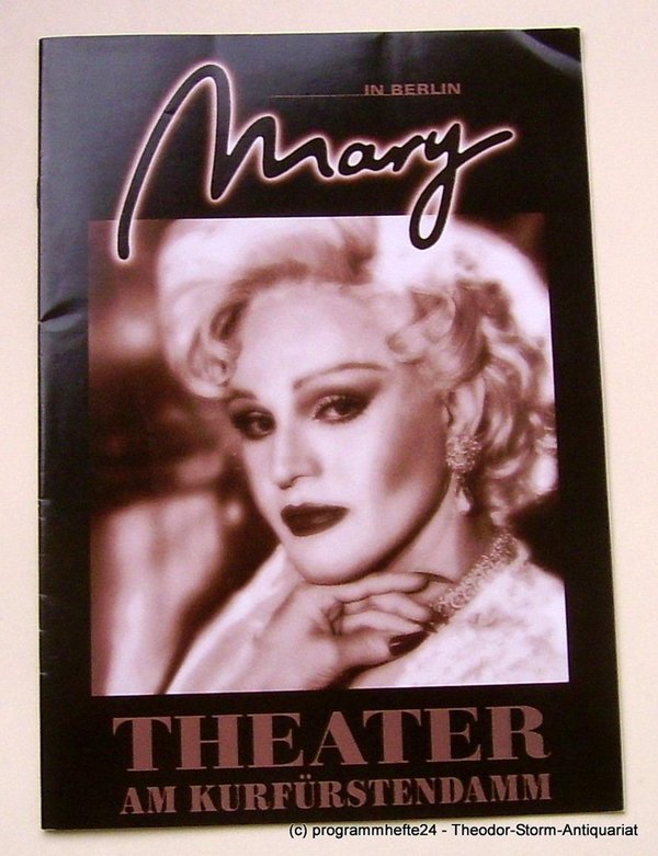 Programmheft Mary in Berlin. Spielzeit 1998 / 1999 Theater am Kurfürstendamm