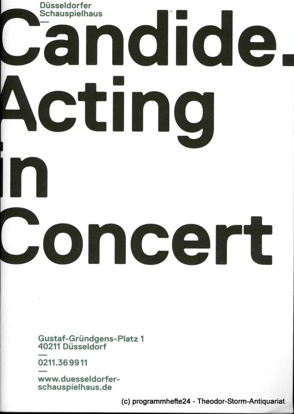 Programmheft CANDIDE. Acting in Concert. Düsseldorfer Schauspielhaus 2013