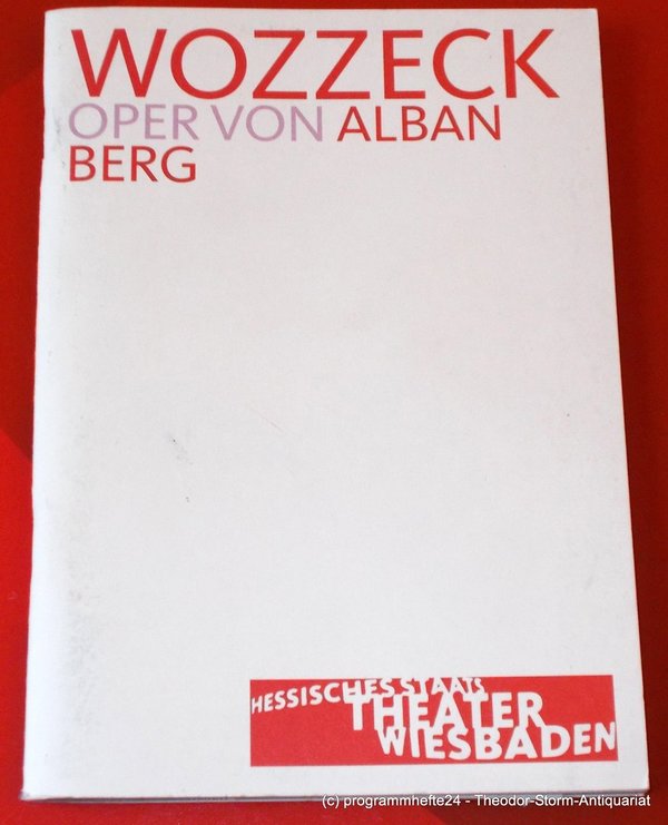 Programmheft WOZZECK. Oper von Alban Berg. Staatstheater Wiesbaden 2003