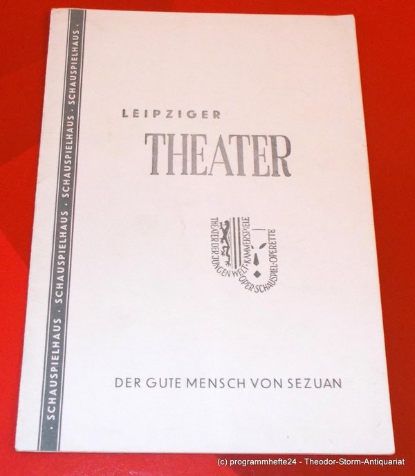 Programmheft Der gute Mensch von Sezuan. Leipziger Theater 1958