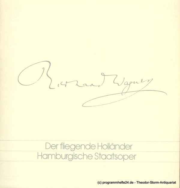 Programmheft Der fliegende Holländer. Inszenierung Wieland Wagner, Hamburg 1982
