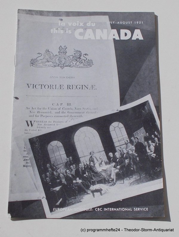 Programmheft This is Canada. La Voix du Canada JULY - AUGUST 1951