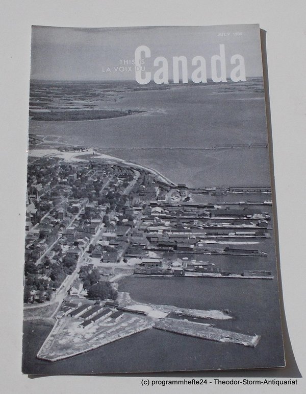 Programmheft This is Canada. La Voix du Canada JULY 1950