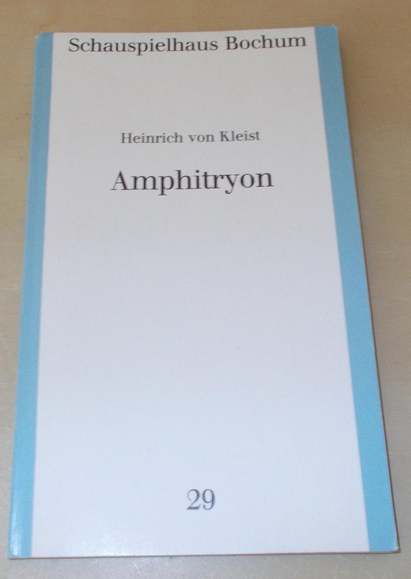 Programmheft Amphitryon von Heinrich von Kleist. Schauspielhaus Bochum 1988