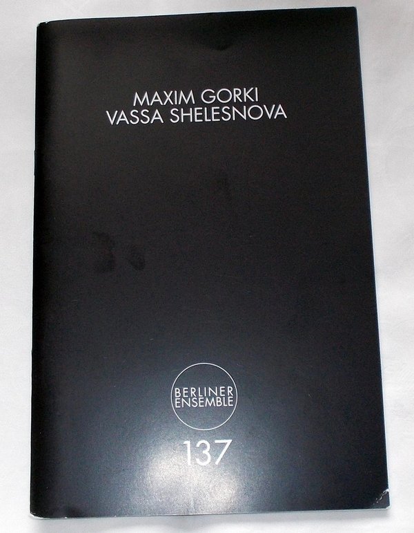 Programmheft Vassa Shelesnova von Maxim Gorki. Berliner Ensemble 2012