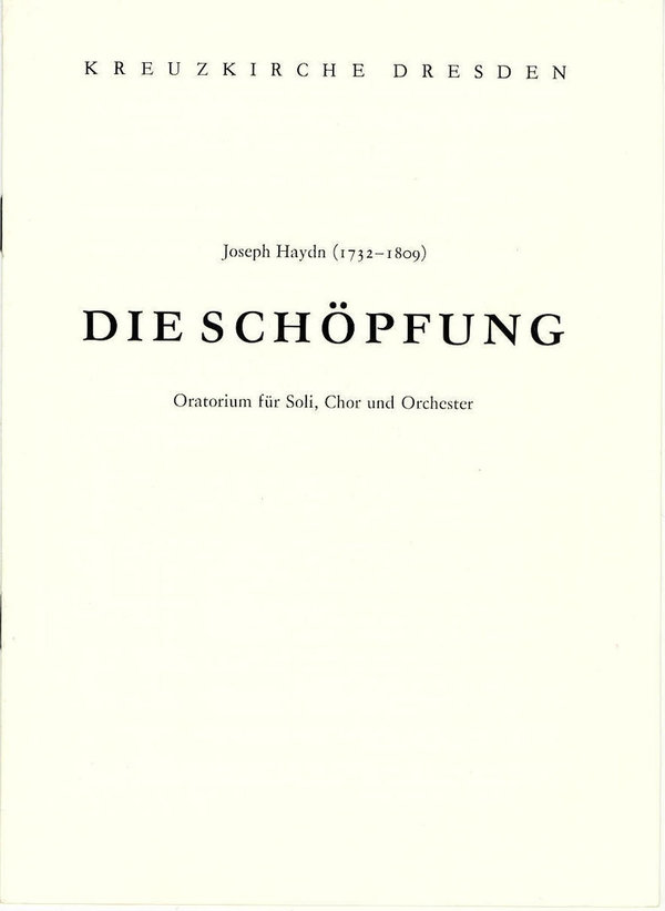 Programmheft Die Schöpfung. Oratorium von Joseph Haydn Kreuzkirche Dresden 1985