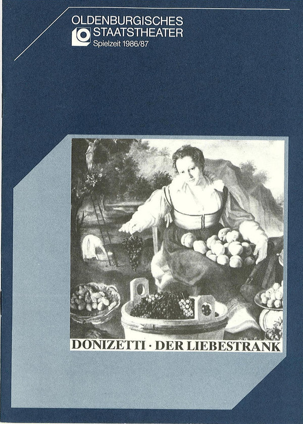 Programmheft Der Liebestrank. Oldenburgisches Staatstheater 1986