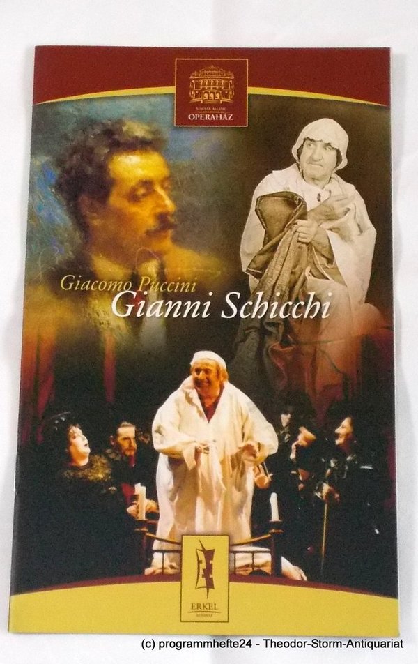 Programmheft GIANNI SCHICCHI  Puccini. Ungarische Staatsoper Budapest 2003