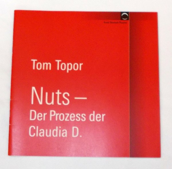 Programmheft Nuts - Der Prozess der Claudia D.  Ernst Deutsch Theater 2006