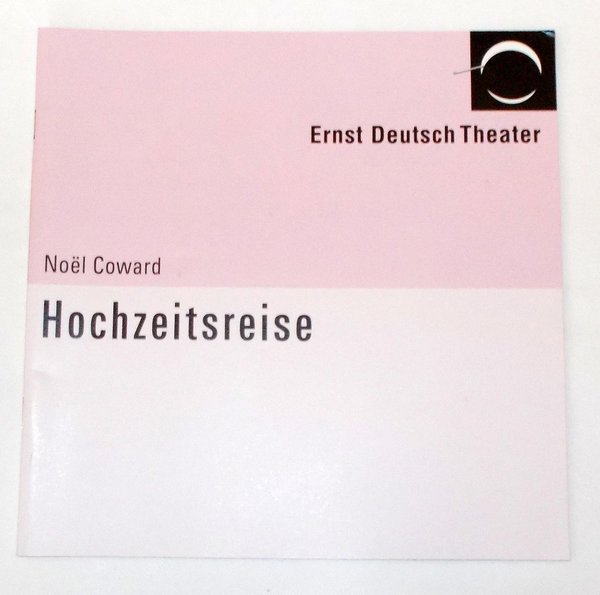 Programmheft Hochzeitsreise von Noel Coward. Ernst Deutsch Theater 2004