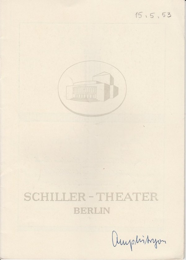 Programmheft Amphitryon. Lustspiel nach Moiliere Schiller Theater Berlin 1953