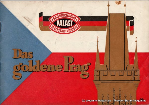 Programmheft Das goldene Prag Friedrichstadt Palast Berlin 1958