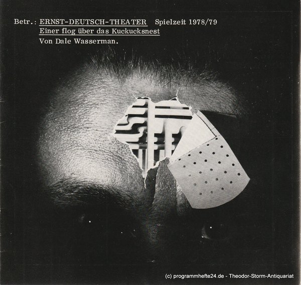 Programmheft Einer flog über das Kuckucksnest. Ernst Deutsch Theater 1979